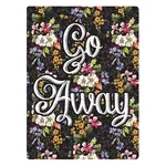 Sign - Go away (floral)