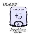 Pin - Sarcasm +5 (Dungeons & Dragons)