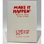 Book - Make It Happen Despite Being Super Scared A Guided Journal To Help You Get Where You Want To Be
