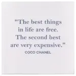 Napkins - The Best Things In Life Are Free. The Second Best Are Very Expensive - Coco Chanel