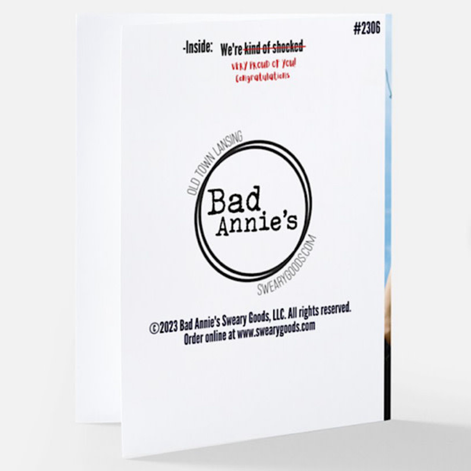 Bad Annie’s Card - You Graduated. We’re Kind Of Shocked Very Proud Of You Congratulations