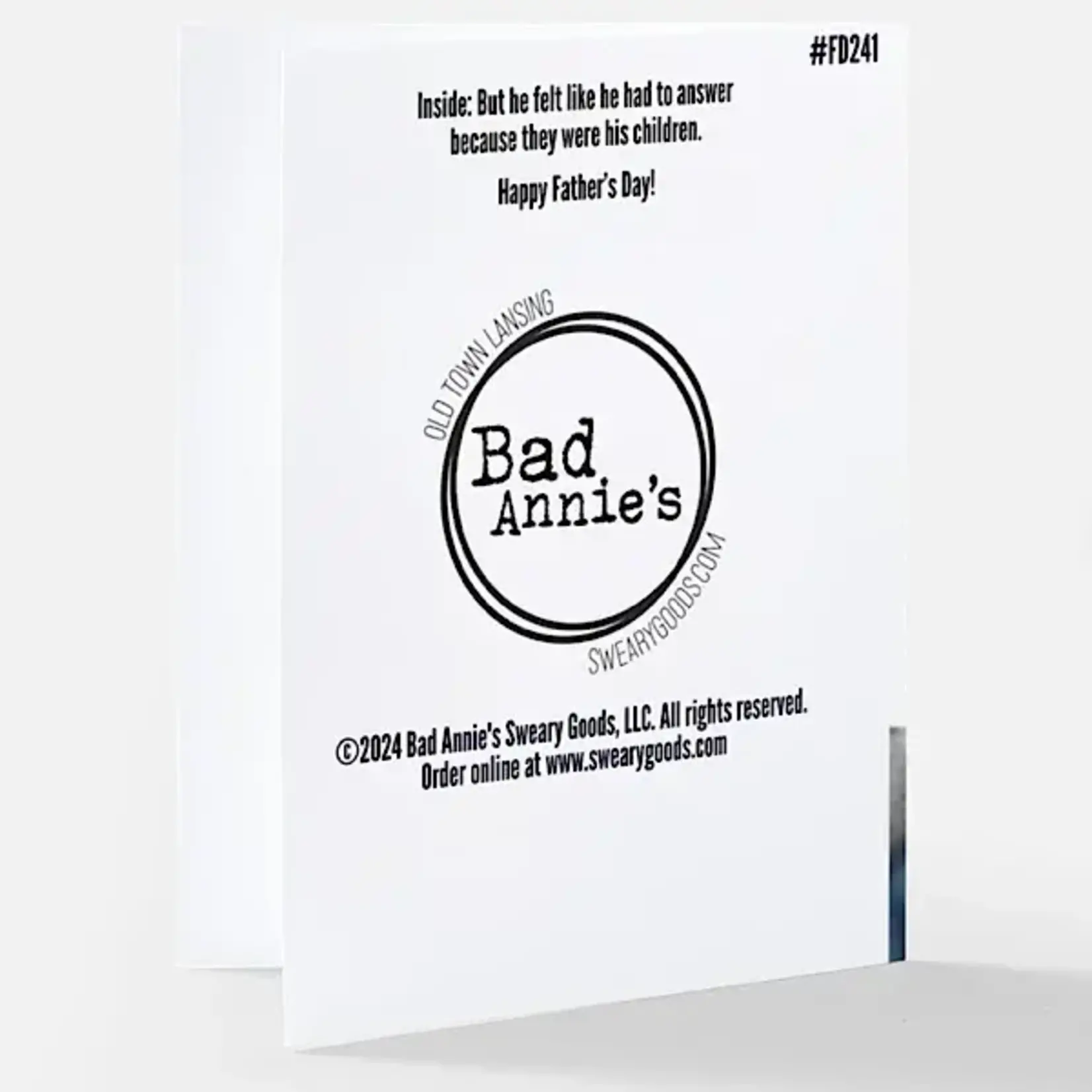 Bad Annie’s Card - Herb Hated All Of Those Damn Nuisance Calls… Inside: But He Felt He Had To Answer Because They Were His Children. Happy Father’s Day!