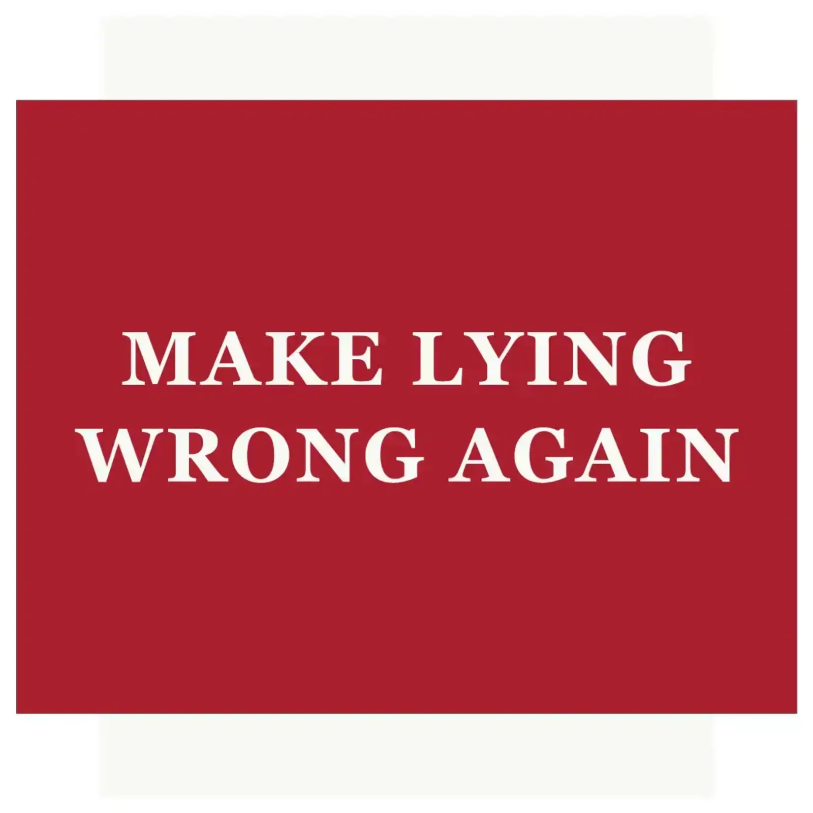 Magnet - Make Lying Wrong Again