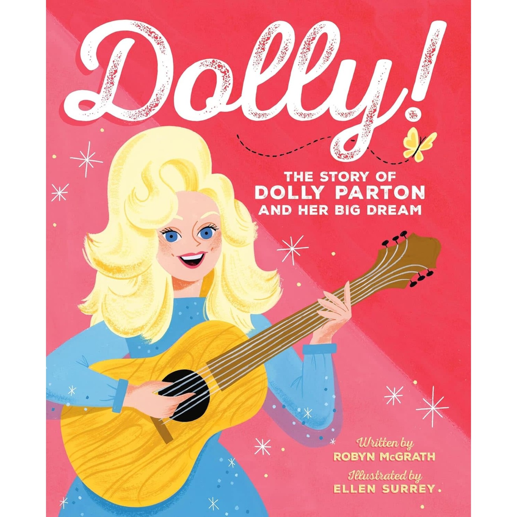 Book - Dolly!: The Story of Dolly Parton and Her Big Dream