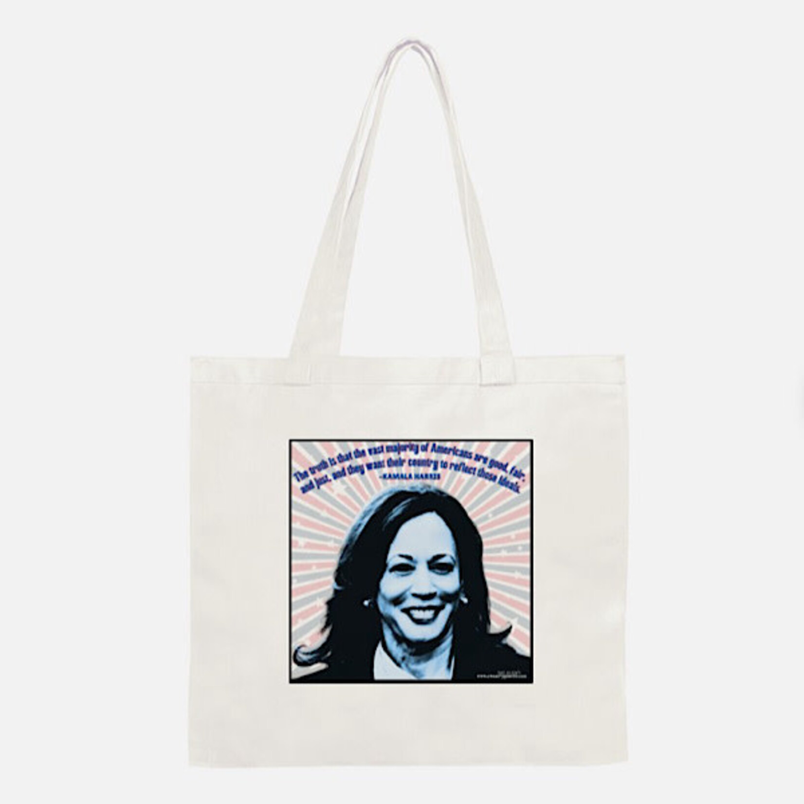 Tote - The Truth Is That The Vast Majority Of Americans Are Good, Fair, And Just And They Want Their Country To Reflect Those Ideals - Kamala Harris