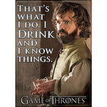 Magnet - That’s What I Do. I Drink And I Know Things (Game Of Thrones)