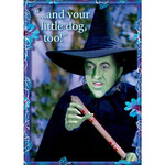 Magnet - And Your Little Dog Too! (Wicked Witch) (Wizard Of Oz)