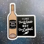 Sticker - I Like The Wine Not The Label (Schitt’s Creek) (David Rose)