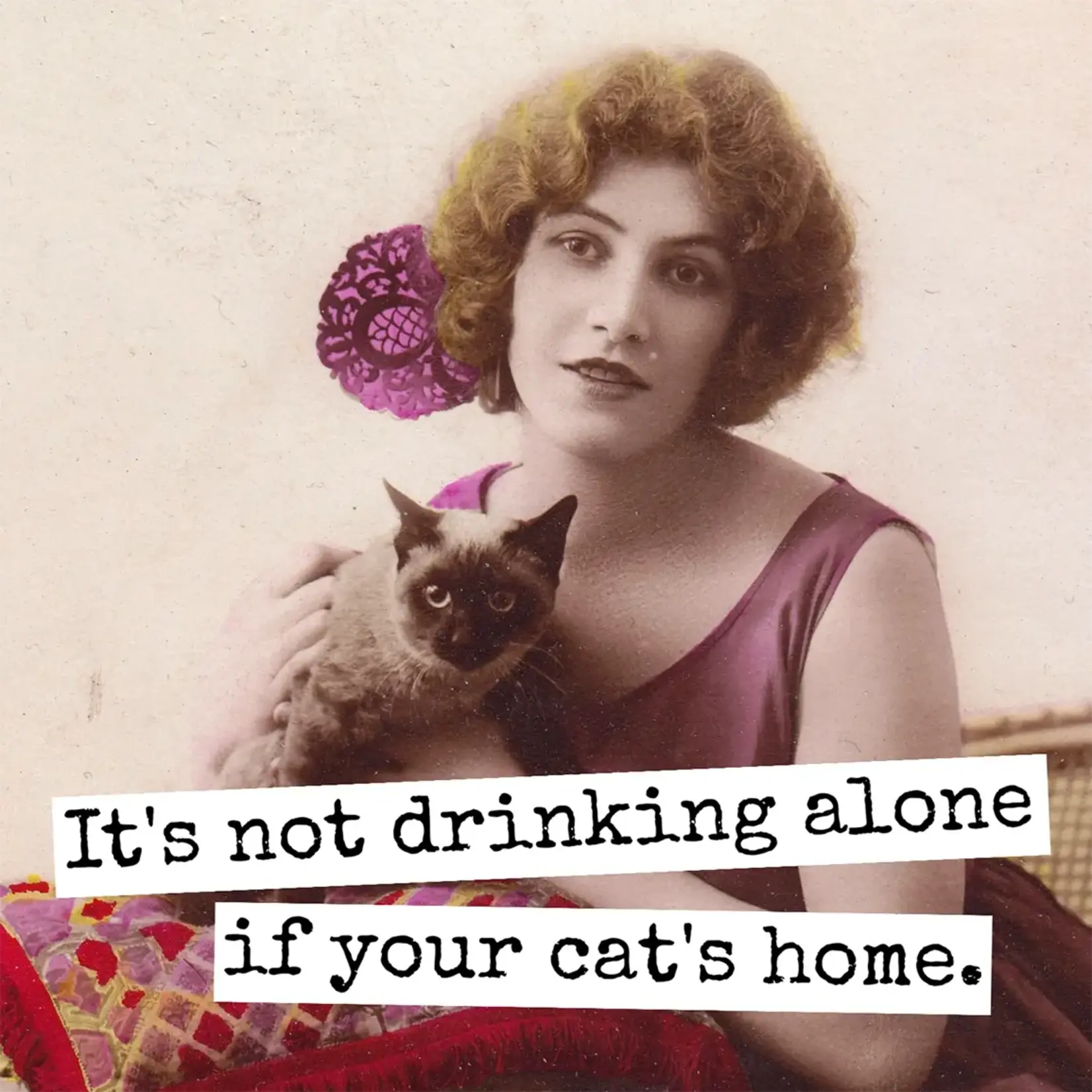 Magnet - It’s Not Drinking Alone If Your Cat’s Home