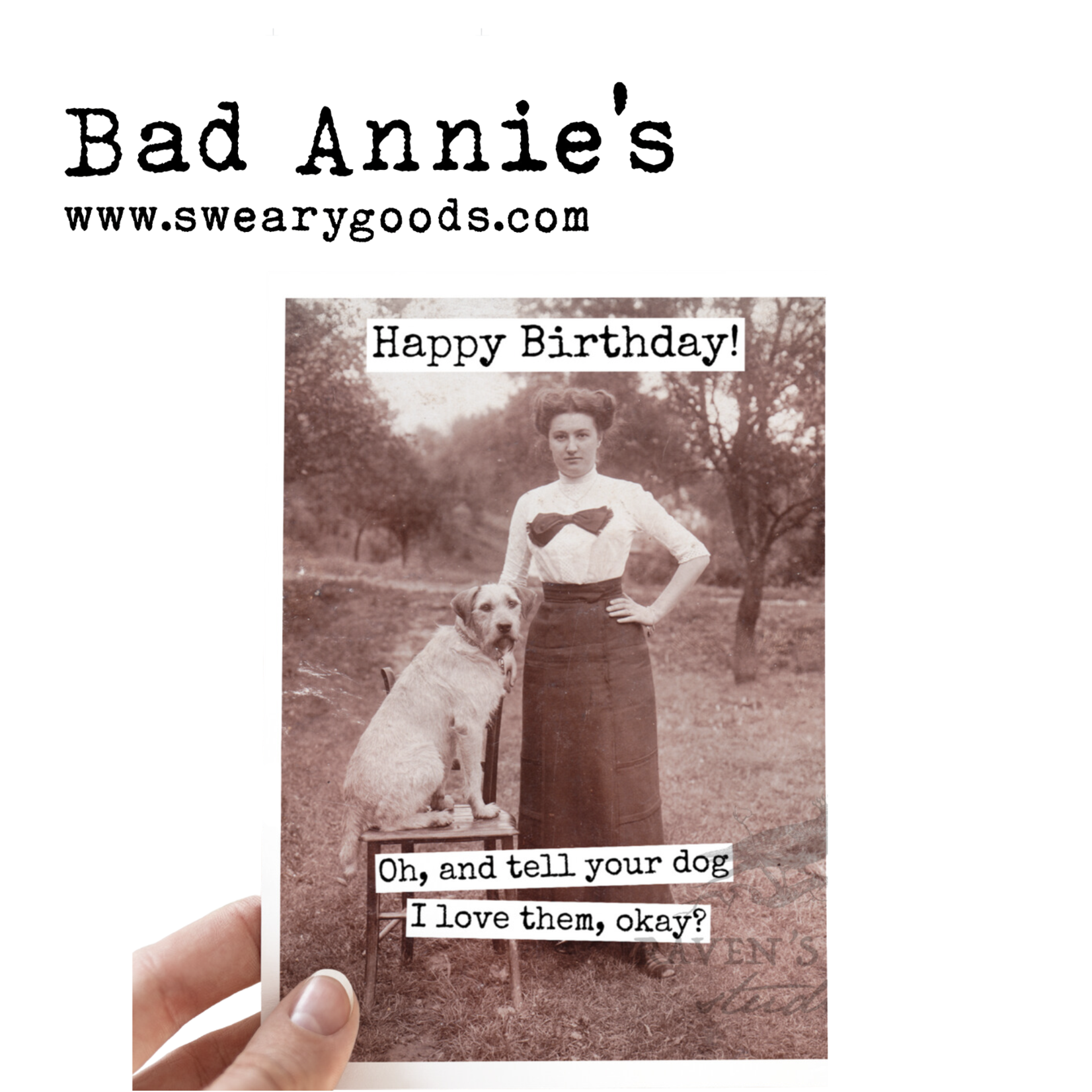 Card - Happy Birthday!  Oh, And Tell Your Dog I Love Them Okay?