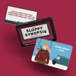 Game - Sloppy Synopsis - Movie Edition