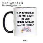 Mug - Can You Repeat The Part About The Stuff Where You Said All The Things?