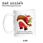 Mug - I Put My Thing Down Flip It, And Reverse It (Holiday, Santa)