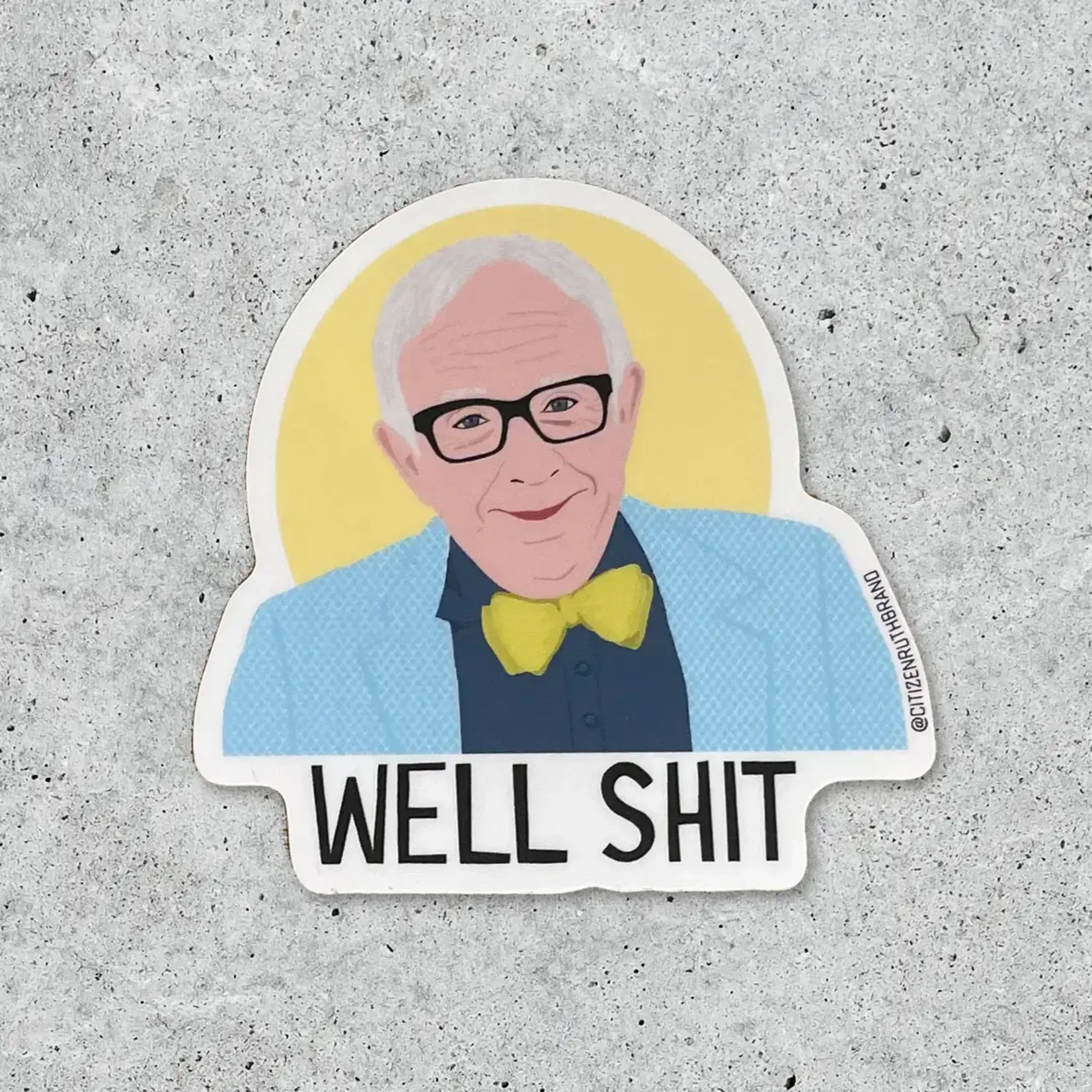 Sticker - Well Shit (Leslie Jordan)