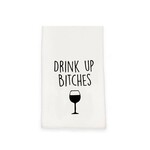 Dish Towel - Drink Up Bitches
