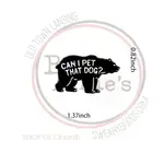 Pin - Can I Pet That Dog? (Bear)