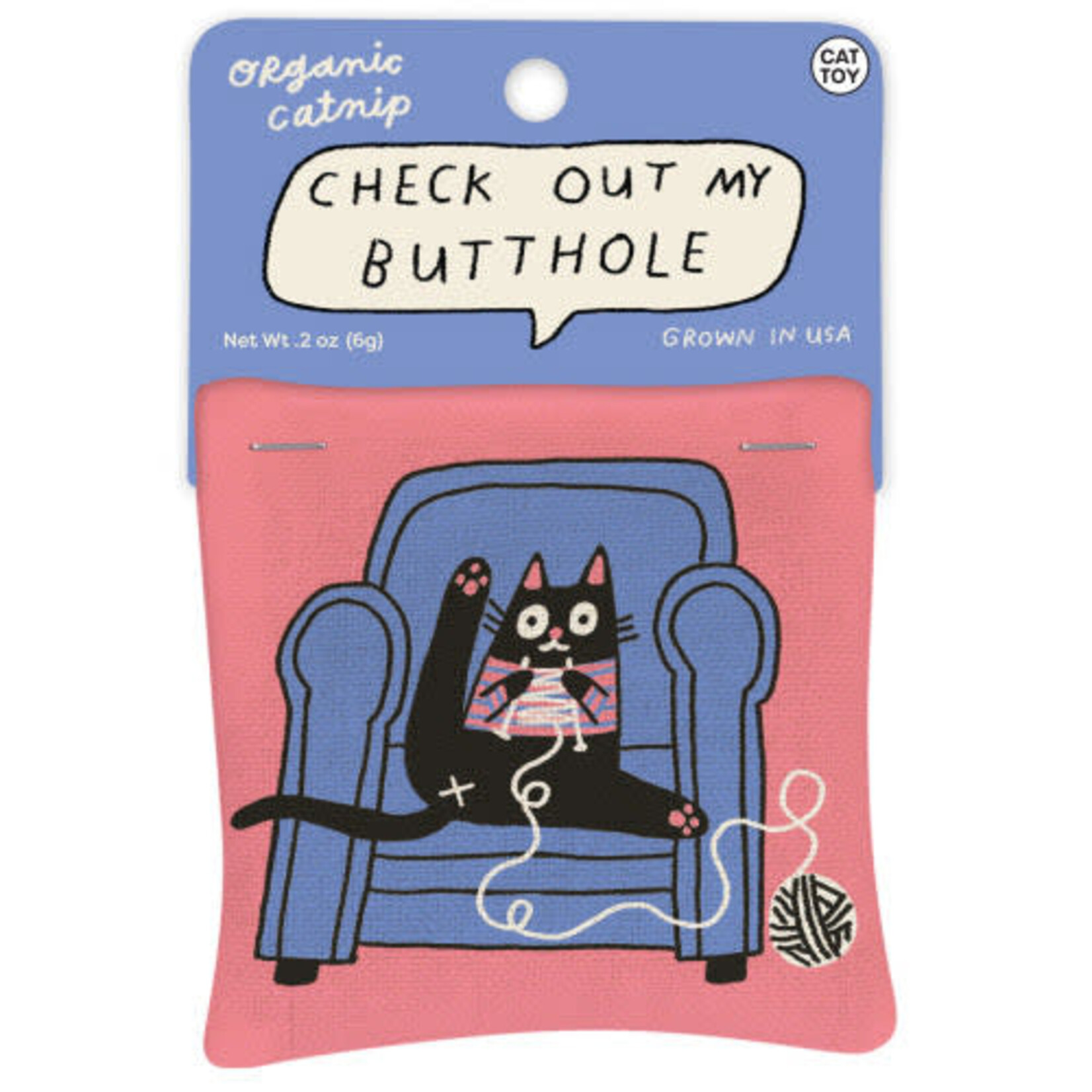 Catnip Toy - Check Out My Butthole