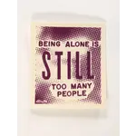Swedish Dish Cloth - Being Alone Is Still Too Many People