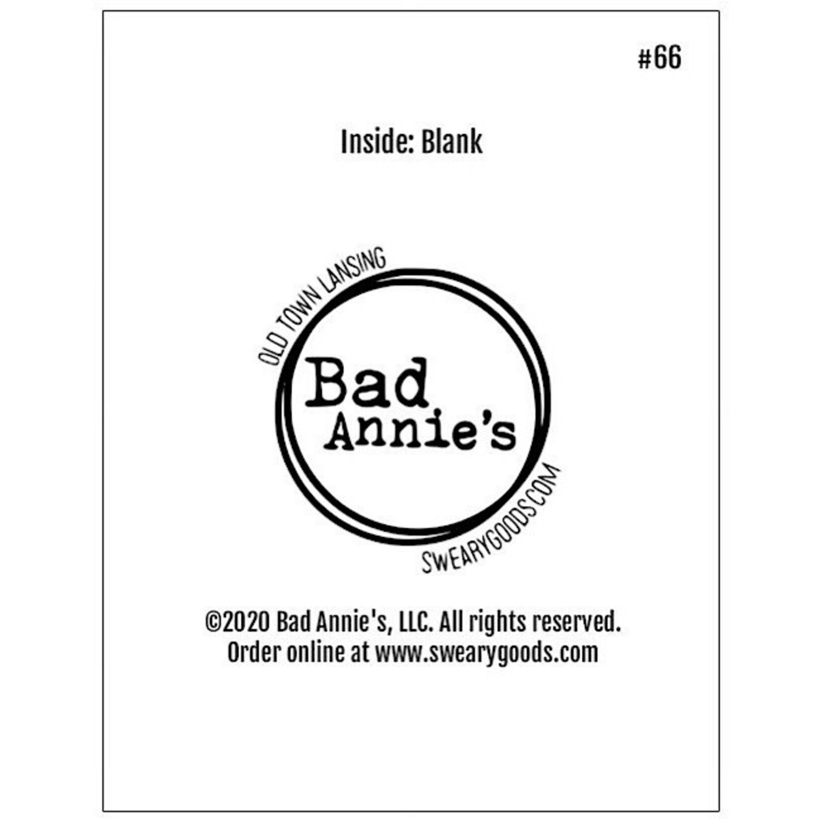 Bad Annie’s Card #066 - Sure, I Say The Word Motherfucker Like I Own It But I Still Know How To Clutch My Pearls When The Occasion Calls For It
