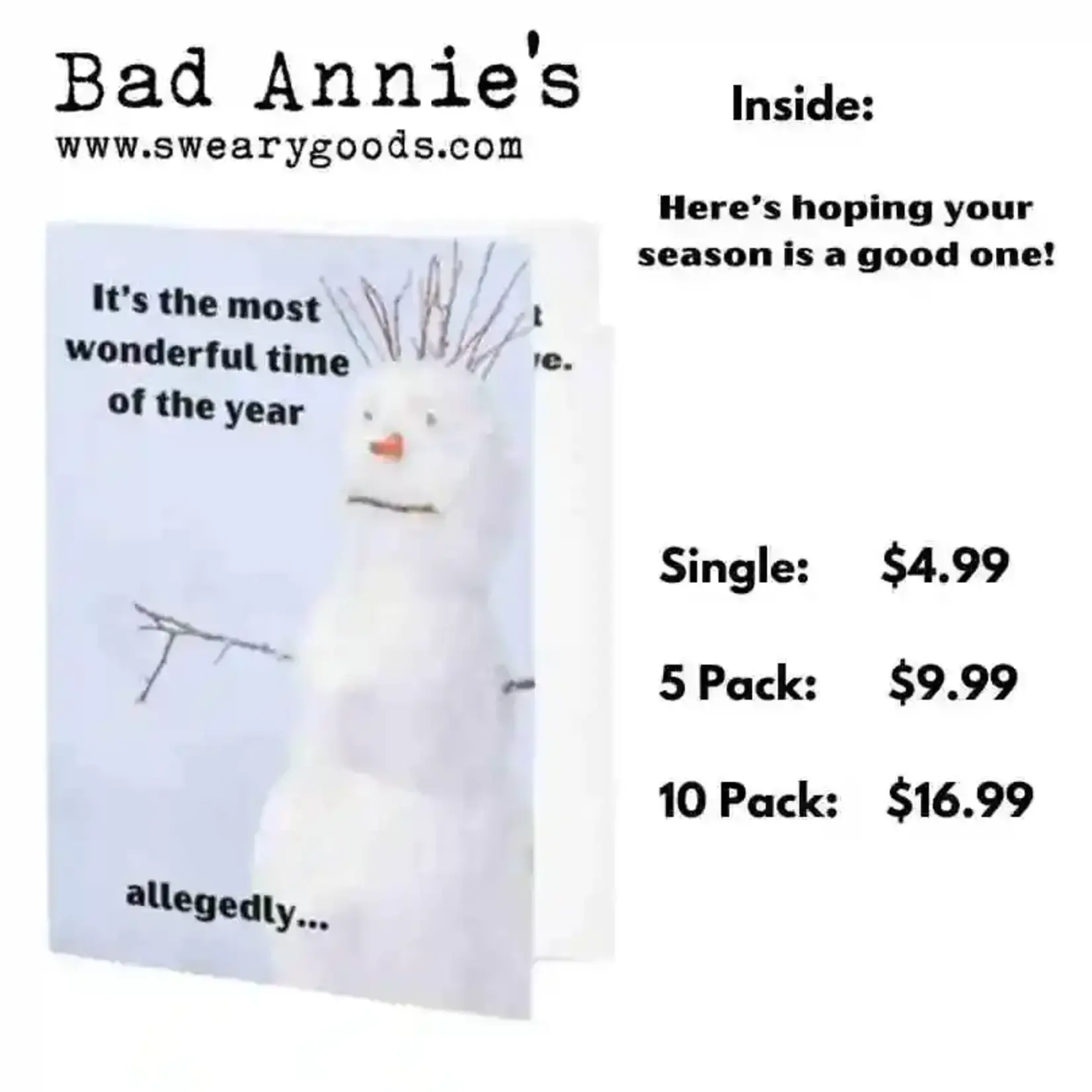 Bad Annie’s Card (Holiday) (5 Pack) - It’s The Most Wonderful Time Of The Year Allegedly. Inside: Cheers To A Season That Renews Your Hope And Love