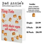 Bad Annie’s Card (Holiday) (5 Pack) - Tiny Tots With Their Eyes All Aglow Inside: Umm. I’d Find It Hard To Sleep Too! Hope Your Season Is Much Less Terrifying