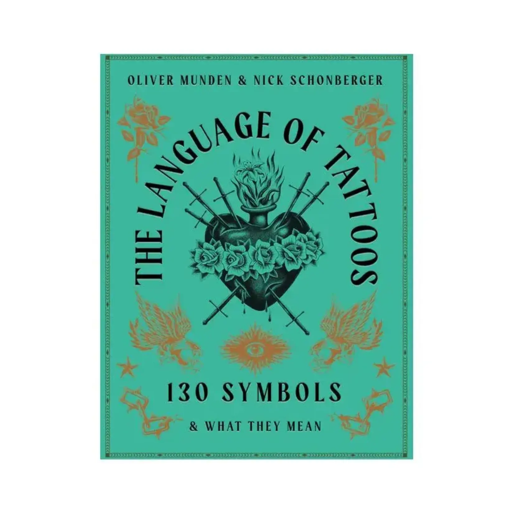 Book - The Language Of Tattoos - 130 Symbols & What They Mean