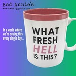 Mug - What Fresh Hell Is This