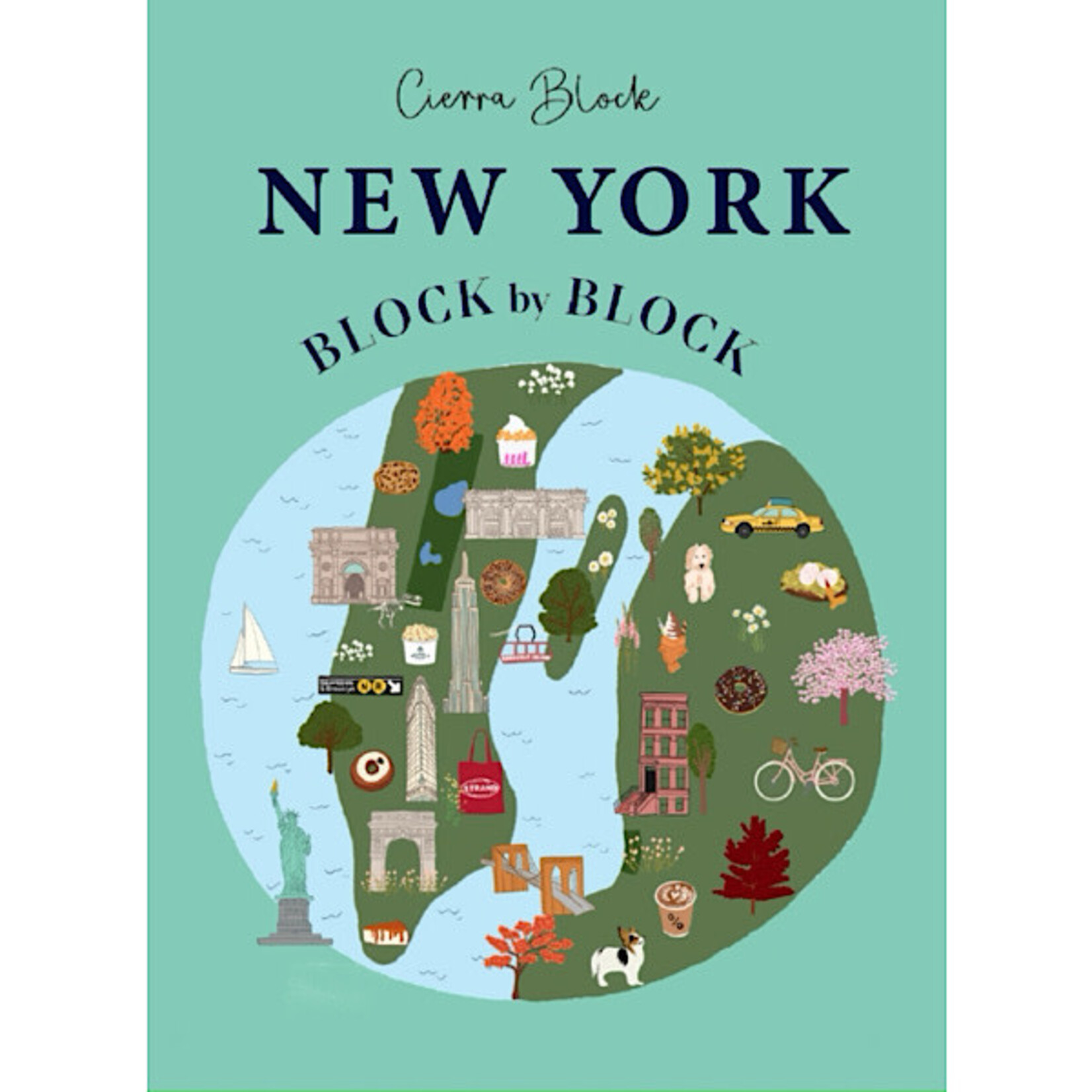 Book - New York Block by Block An illustrated Guide To The Iconic American City