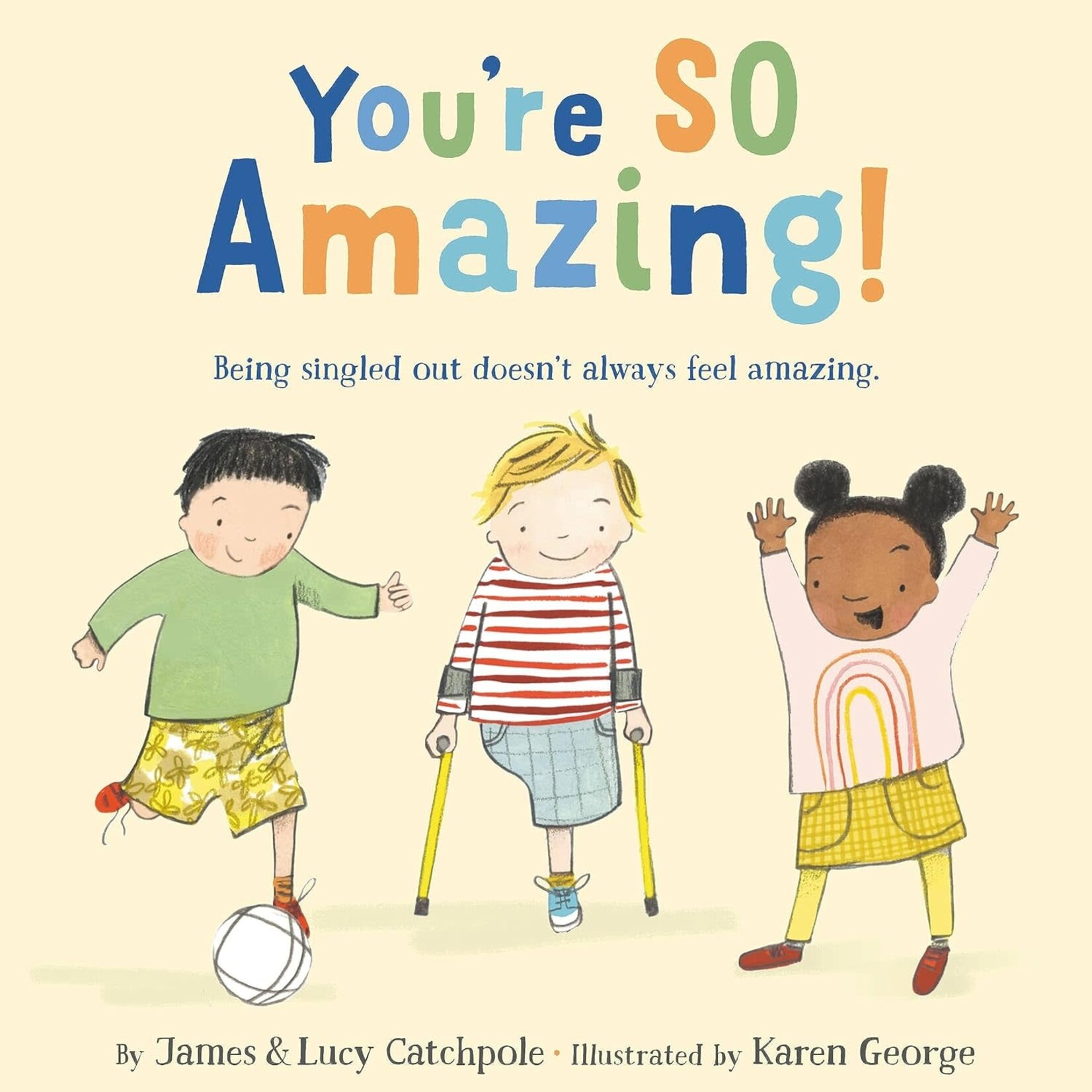 Book - You're SO Amazing! (What Happened to You?, 2)