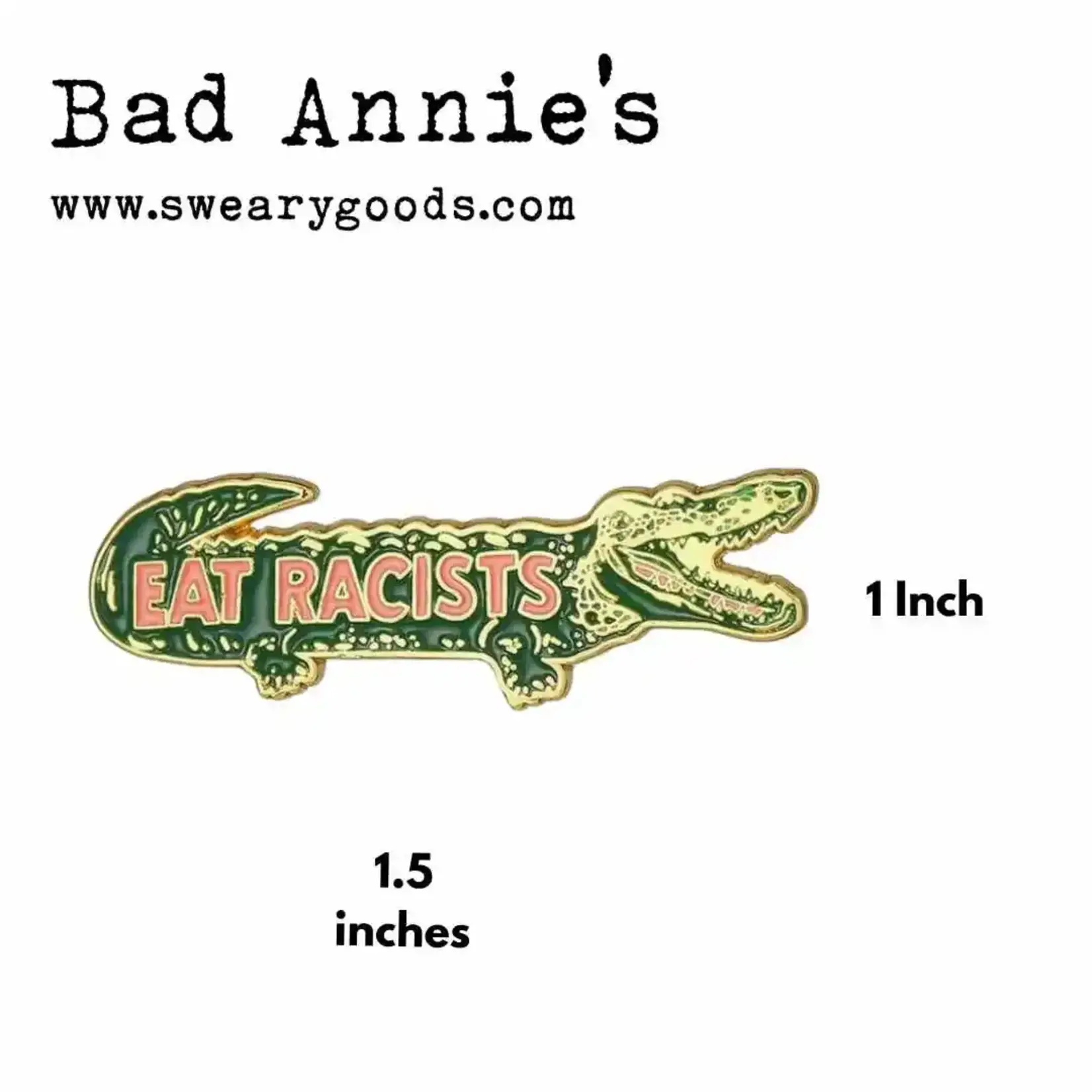 Enamel Pin - Eat Racists