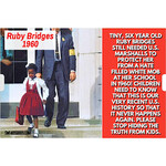 Bad Annie’s Sign - Tiny, Six Year Old Ruby Bridges Still Needed U.S. Marshalls To Protect Her From A Hate Filled White Mob At Her School In 1960! Children Need To Know That This Is Recent U.S. History So That It Never Happens Again. Stop Hiding The Truth From Kids