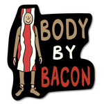 Sticker - Body By Bacon