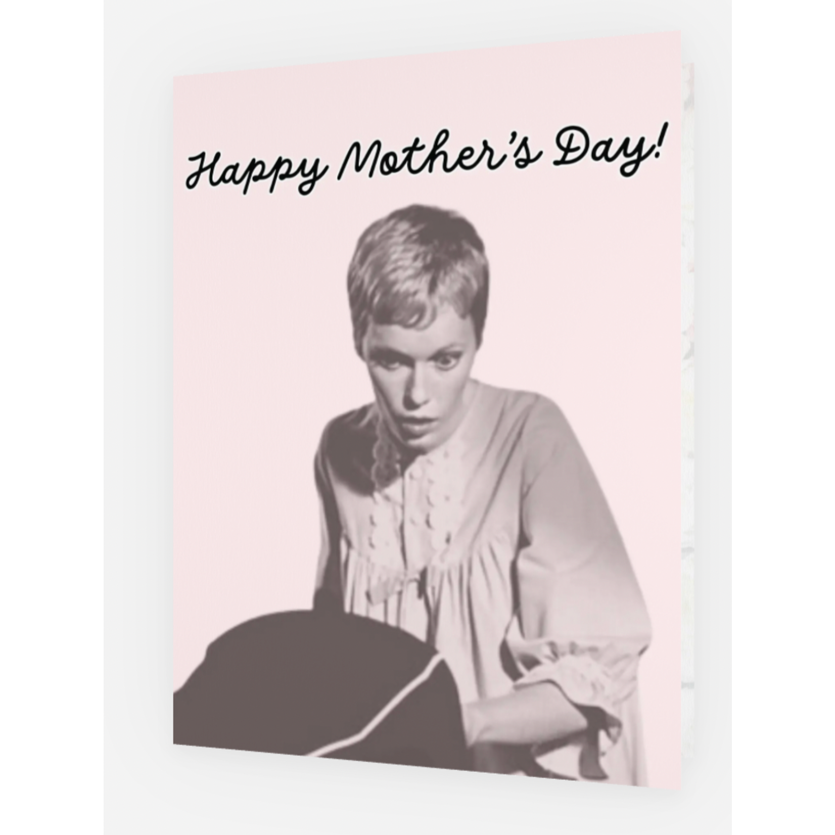 Bad Annie’s Card - Happy Mother's Day! It Could Have Been Much Worse. (Rosemary's Baby)