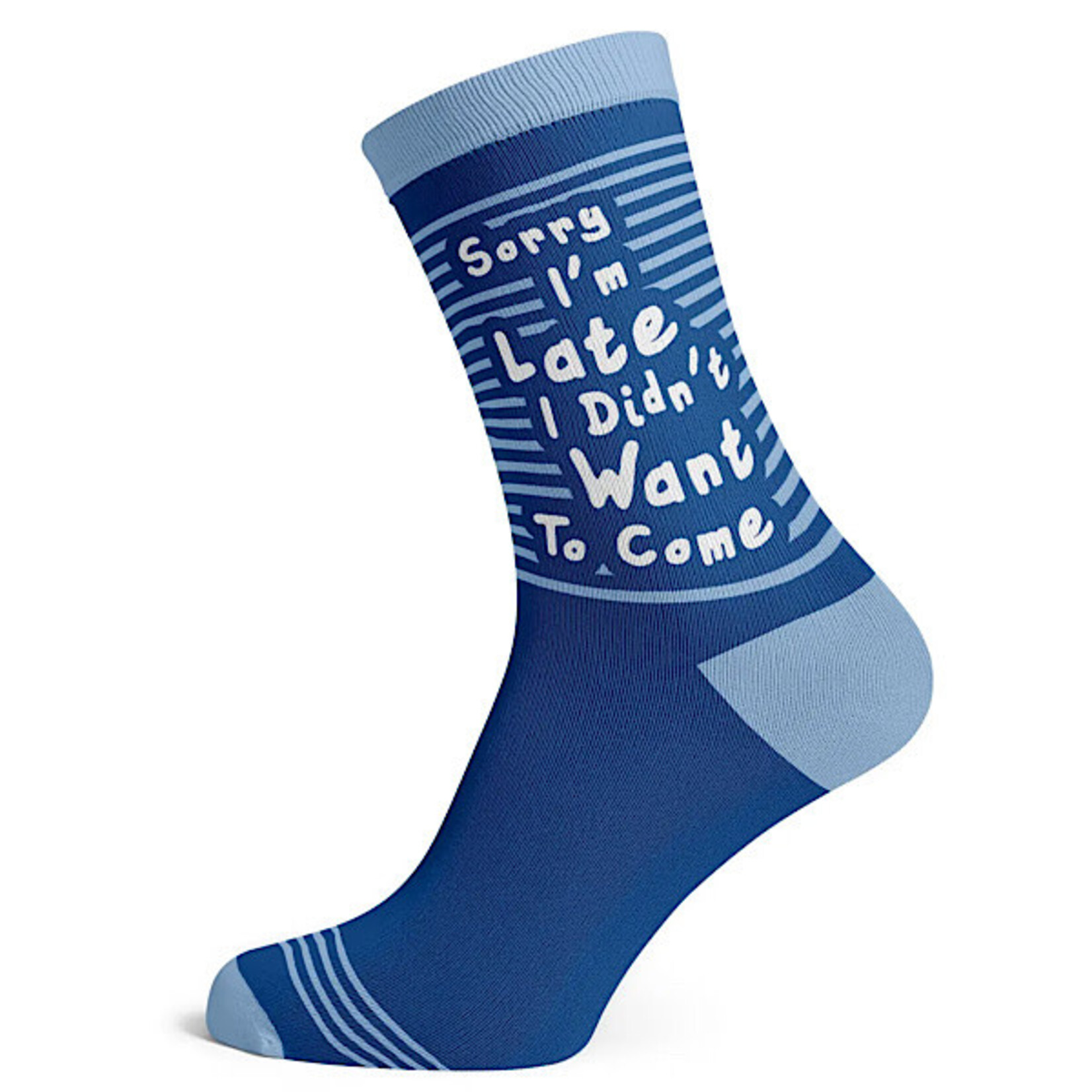 Socks (Womens) - Sorry I Was Late I Didn’t Want To Come