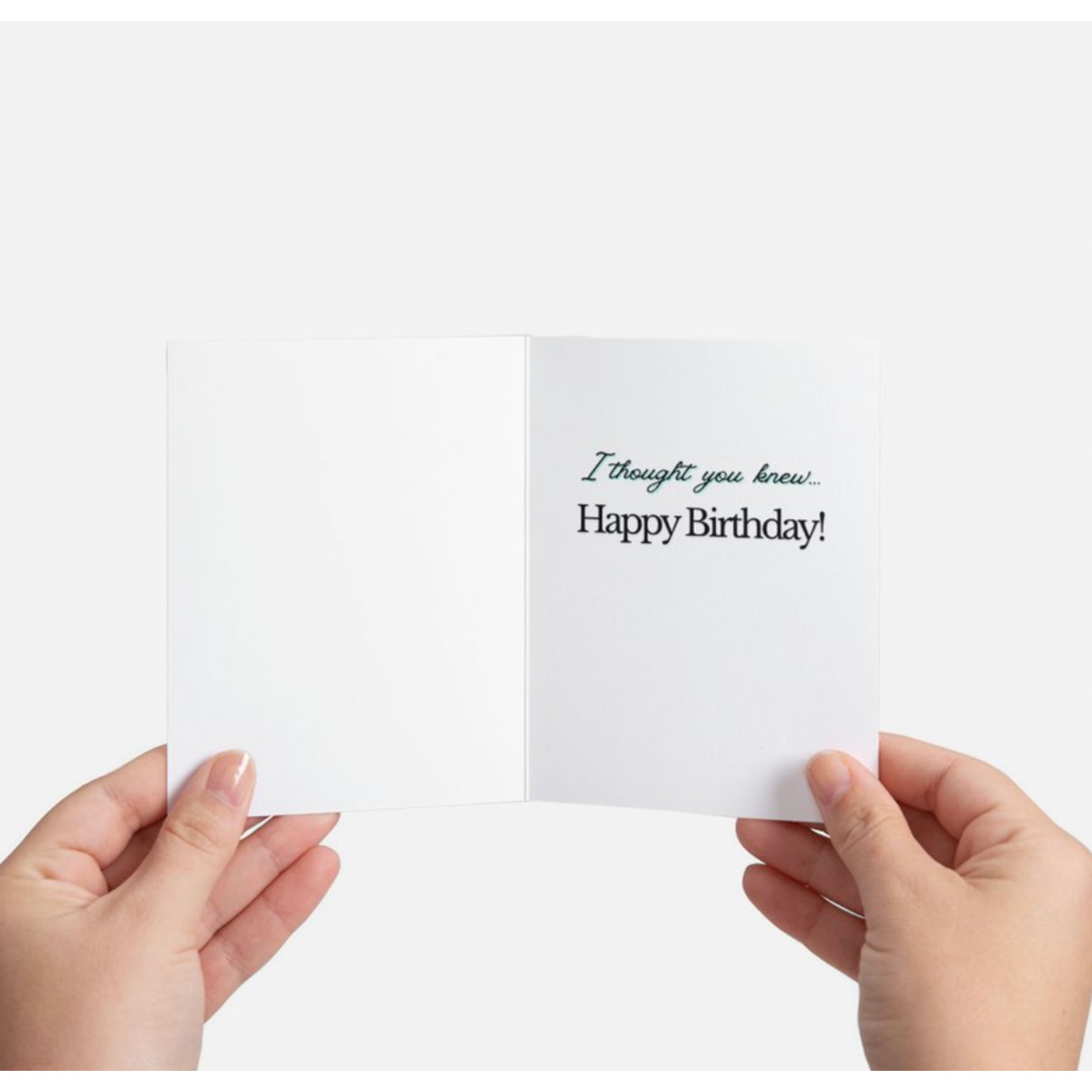 Card - (Birthday) I'm Sorry I Called You Old... I Thought You Knew! Happy Birthday!