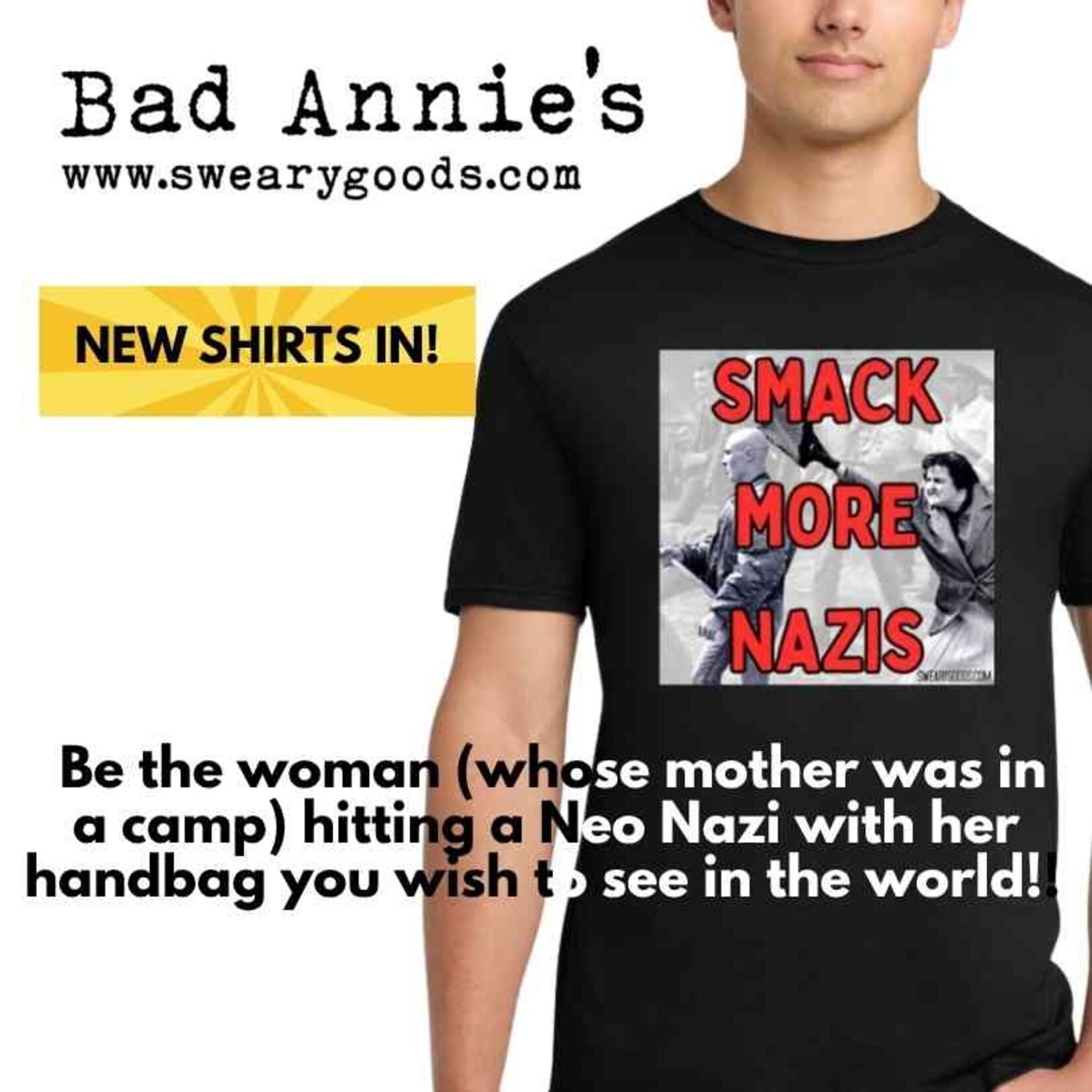 Bad Annie’s T-Shirt - Smack More Nazis