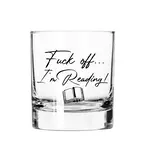 Rocks Glass - Fuck Off, I’m Reading