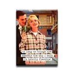 Magnet - As Long As Things Are Exactly The WAy I Want I’m Totally Flexible!