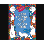 Coloring Book - Keep Fucking Calm And Color Cats