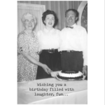 Card - Wishing You A Happy Birthday Filled With Laughter, Fun... INSIDE:  And Cock! *Cake! I Meant To Say Cake!