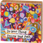 Wood Block Decor - Do Your Thing, Follow Your Path