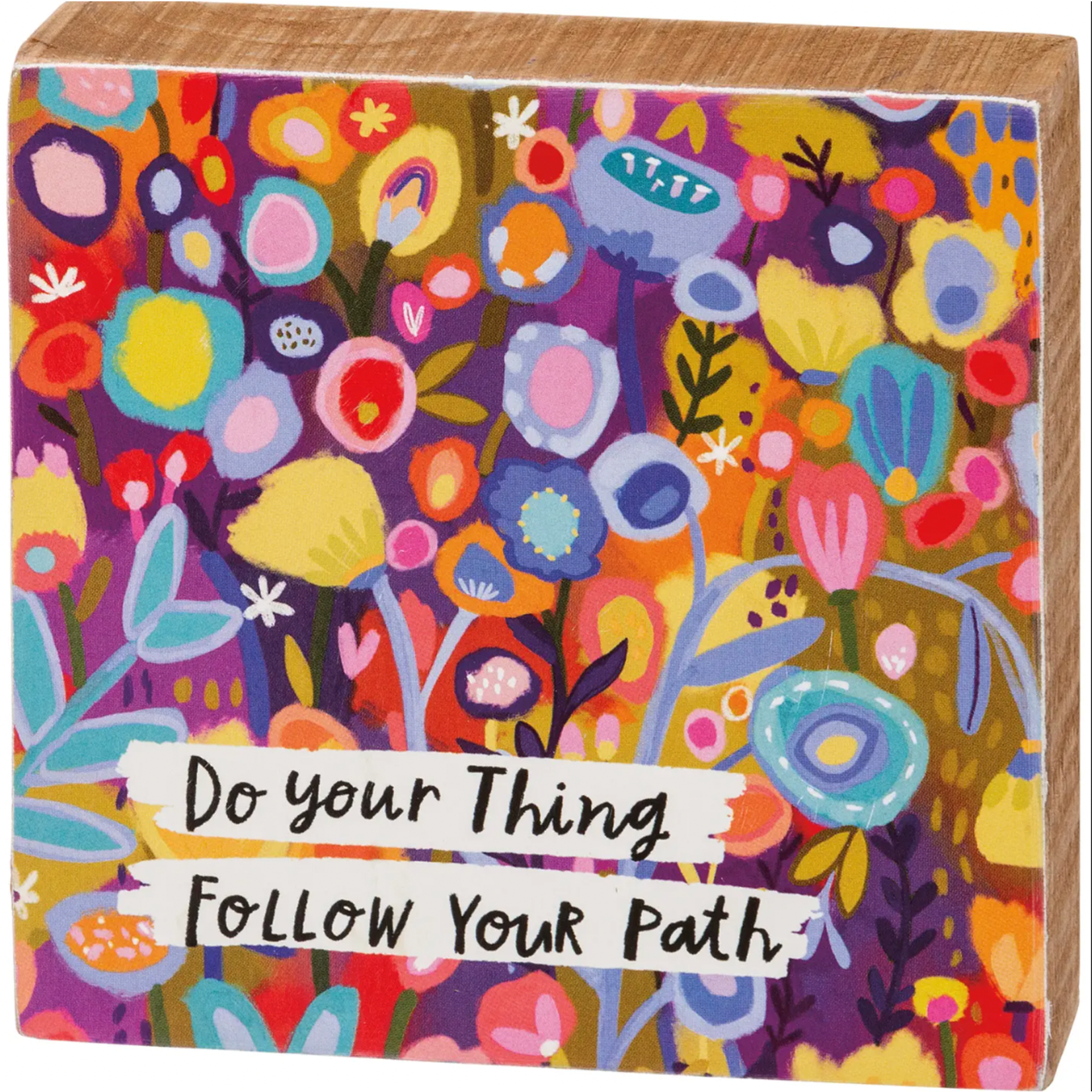 Wood Block Decor - Do Your Thing, Follow Your Path