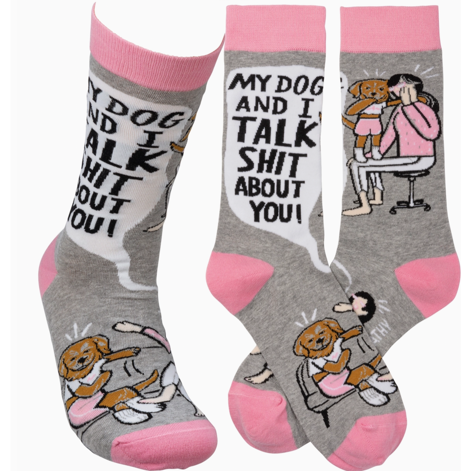 Socks (Unisex) -  My Dog And I Talk Shit About You