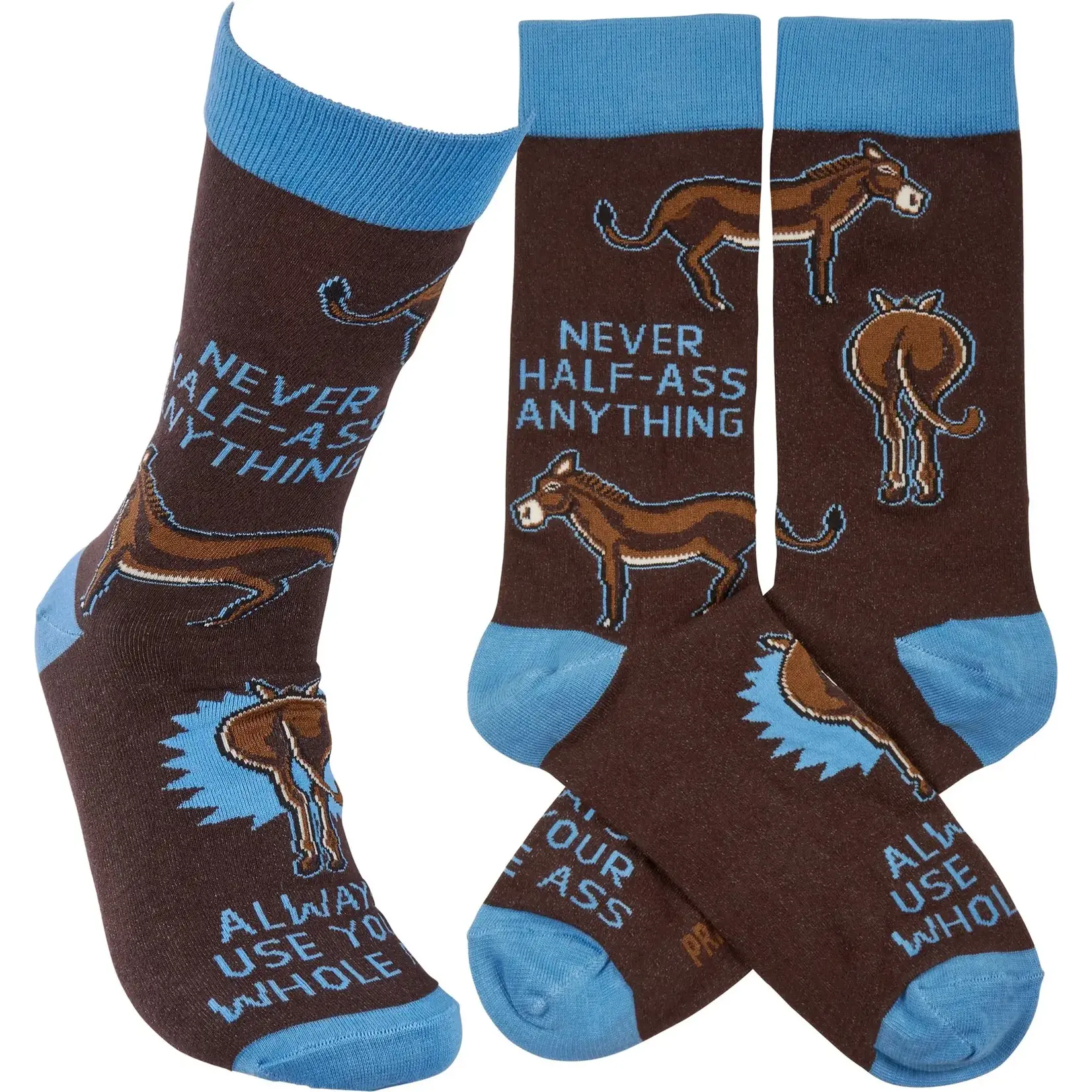 Socks (Unisex) - Never Half-Ass Anything Always Use Your Whole Ass