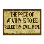 Magnet - The Price Of Apathy Is To Be Ruled By Evil Men - Plato