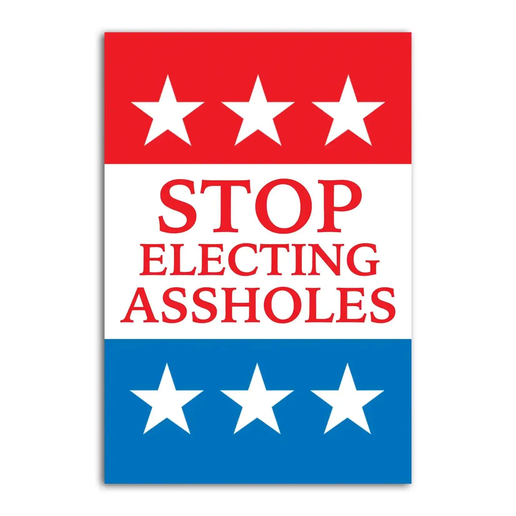 Magnet - Stop Electing Assholes