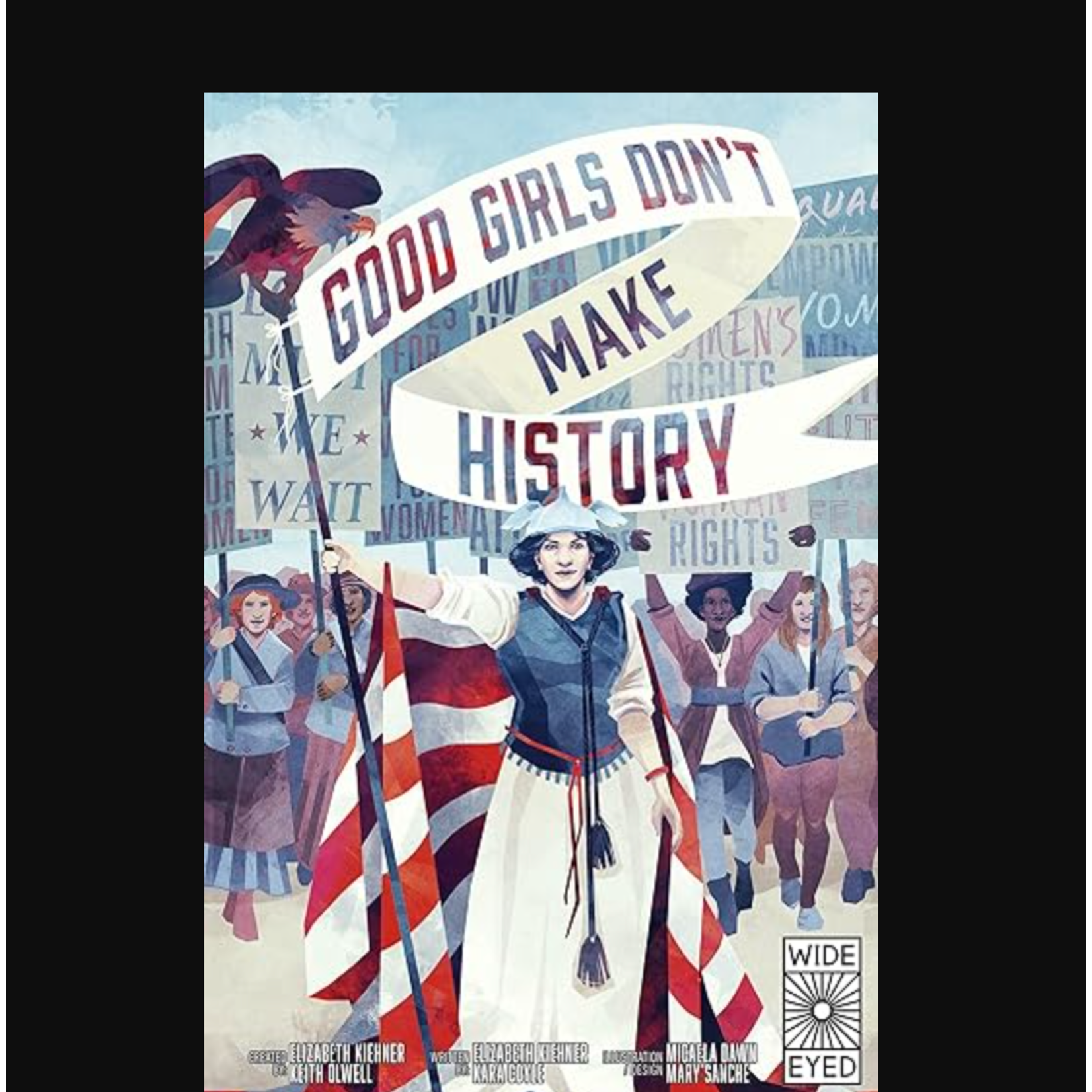 Book - Good Girls Don't Make History