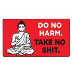 Sticker - Do No Harm. Take No Shit. (Buddha)