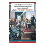 Magnet - I Still Think We Should Include Something in the Constitution In Case The People Elect A Friggin Moron