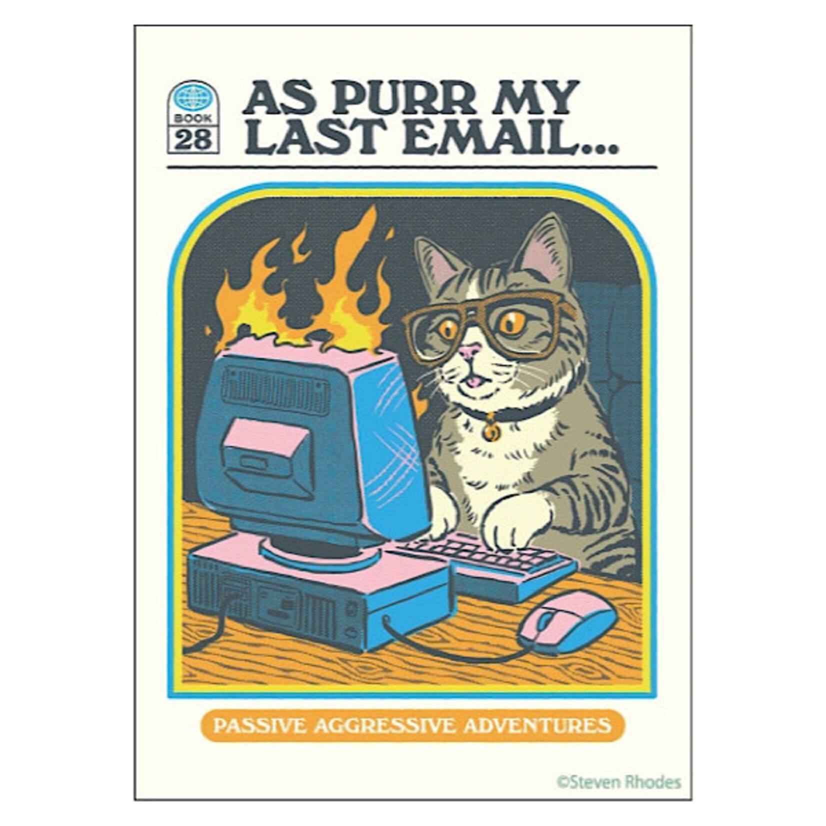 Magnet - Purr My Last Email…… Passive Aggressive Adventures (Cat)